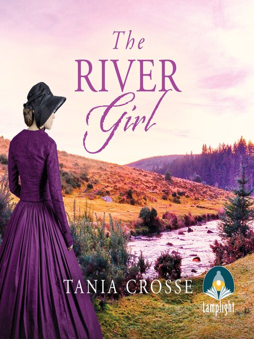 Title details for The River Girl by Tania Crosse - Available